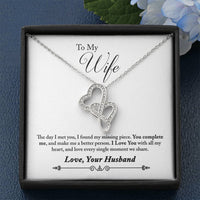 Load image into Gallery viewer, To My WIFE, The Day I Met You, I found my Missing Piece | Double Heart Necklace
