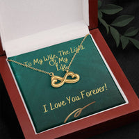 Load image into Gallery viewer, To My Wife The Light Of My Life | Infinity Heart Necklace
