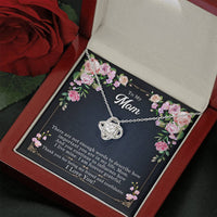 Load image into Gallery viewer, To Mom, There Are Not Enough Words | Love Knot Necklace
