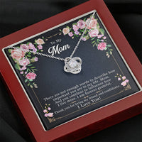 Load image into Gallery viewer, To Mom, There Are Not Enough Words | Love Knot Necklace
